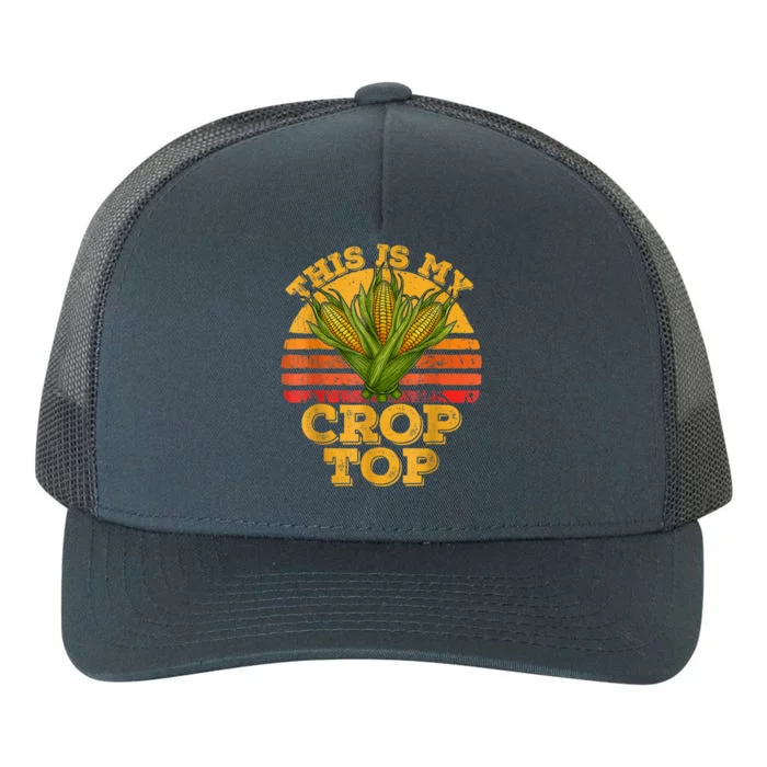 This Is My Crop Top Funny Farmer Farming Corn Lover Retro Yupoong Adult 5-Panel Trucker Hat