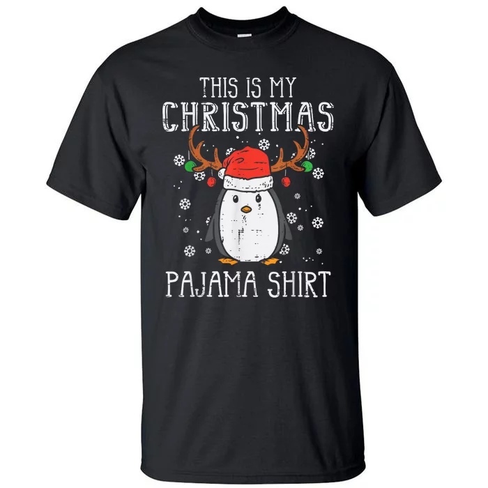 This Is My Christmas Pajama Shirt Penguin Xmas Tall T-Shirt