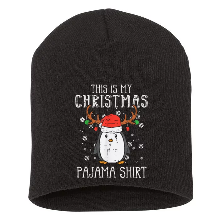 This Is My Christmas Pajama Shirt Penguin Xmas Short Acrylic Beanie