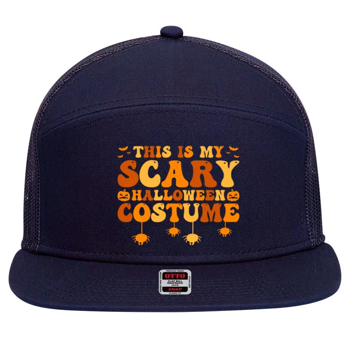 This Is My Scary Halloween Costume Gift 7 Panel Mesh Trucker Snapback Hat