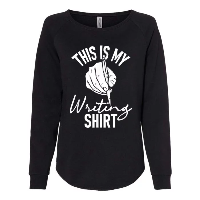 This Is My Writing Poet Author Literature Womens California Wash Sweatshirt