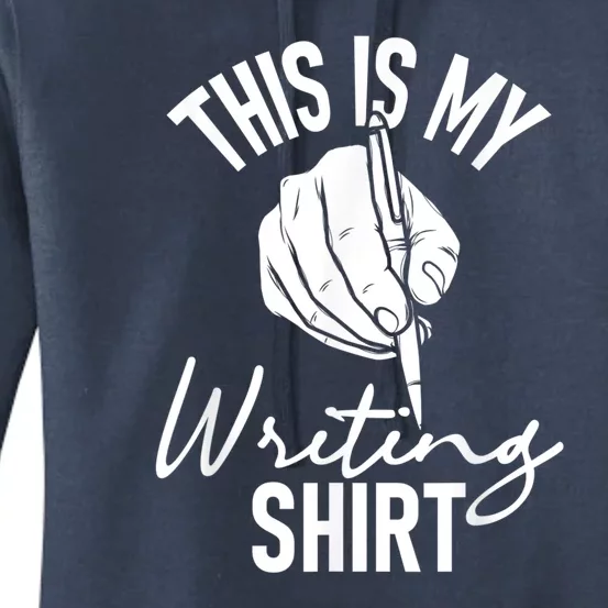 This Is My Writing Poet Author Literature Women's Pullover Hoodie