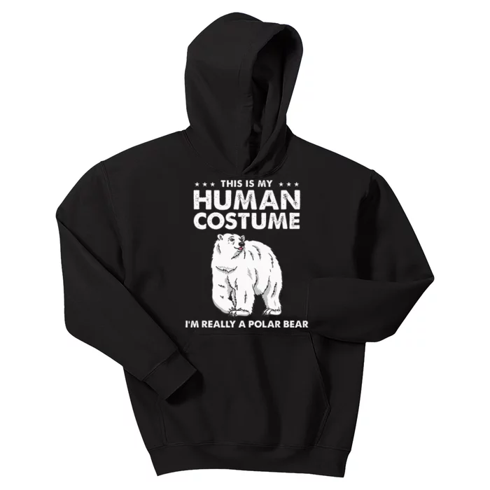 This Is My Human Costume Im Really A Polar Bear Halloween Kids Hoodie