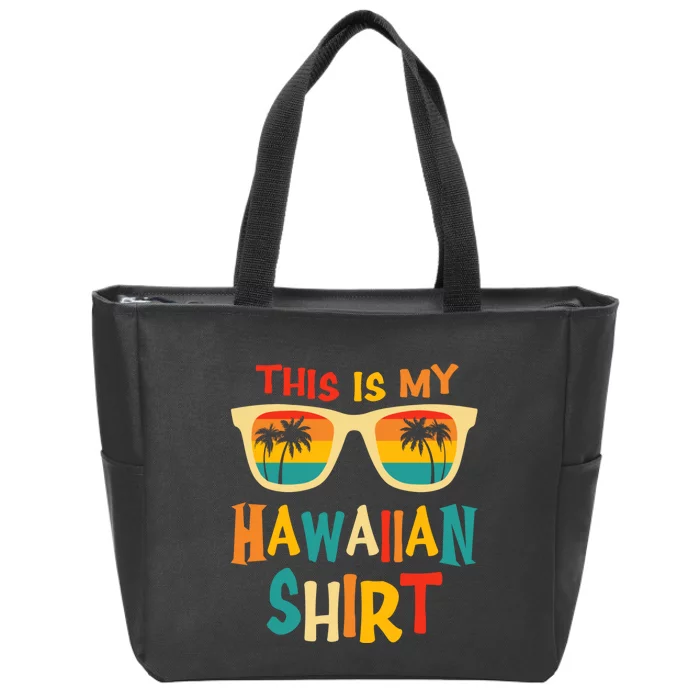 This Is My Hawaiian Tee Tropical Luau Costume Party Hawaii Zip Tote Bag