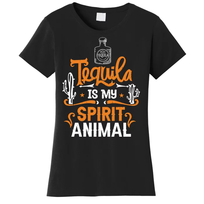 Tequila Is My Spirit Animal Women's T-Shirt