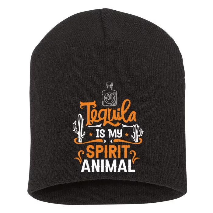 Tequila Is My Spirit Animal Short Acrylic Beanie