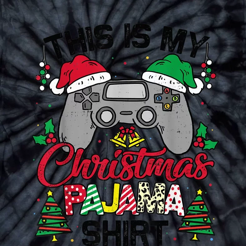 This Is My Christmas Pajama Gamer Shirt Christmas Gaming Tie-Dye T-Shirt