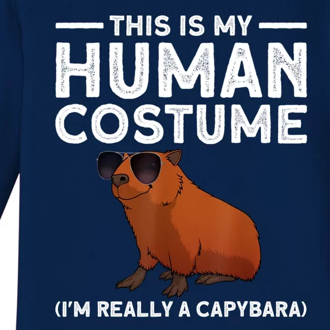 This Is My Human Costume I Am Really A Capybara Baby Long Sleeve Bodysuit