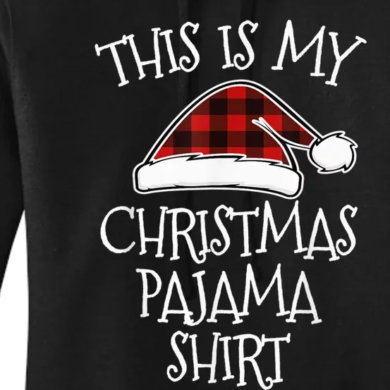 This Is My Christmas Pajama Shirt Xmas Buffalo Red Plaid Women's Pullover Hoodie