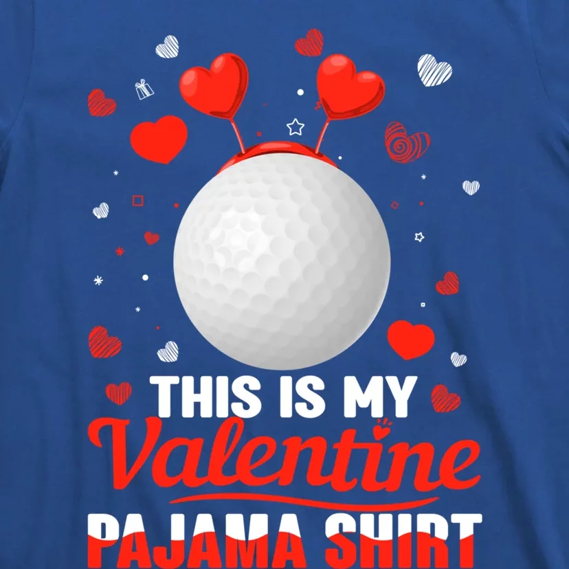 This Is My Valentine Pajama Gift Headband Golf Players Gift T-Shirt