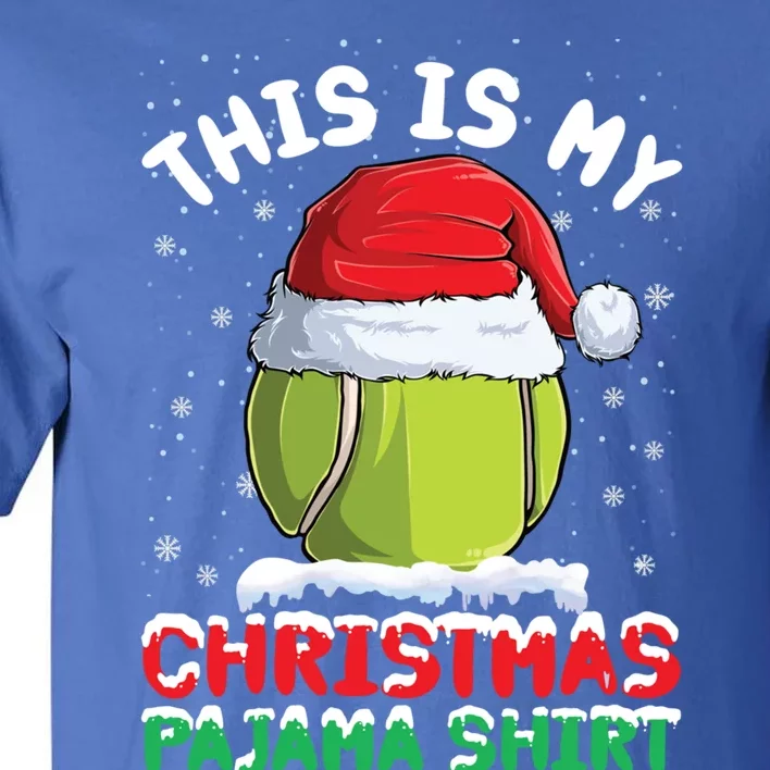 This Is My Christmas Pajama Gift Tennis Ball Santa Hat Xmas Cool Gift Tall T-Shirt