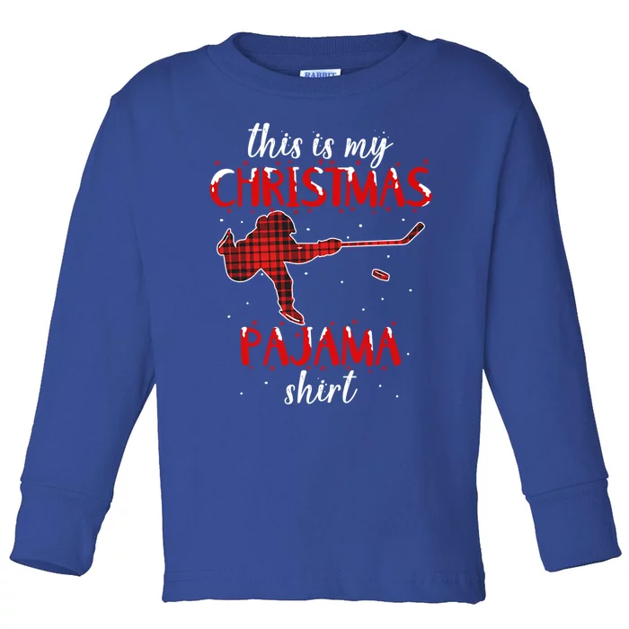 This Is My Christmas Pajama Funny Ice Hockey Cute Gift Toddler Long Sleeve Shirt