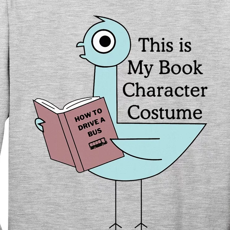 This Is My Book Character Costume Pigeon Reading Tall Long Sleeve T-Shirt