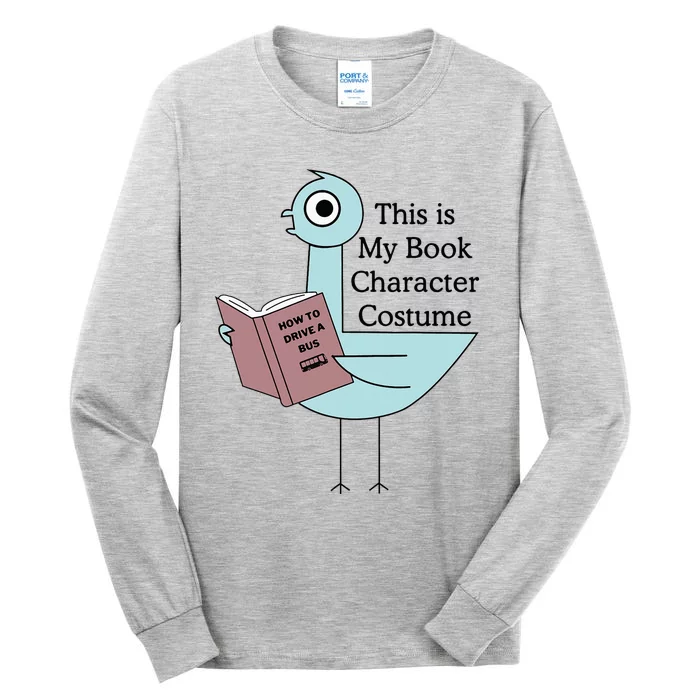 This Is My Book Character Costume Pigeon Reading Tall Long Sleeve T-Shirt