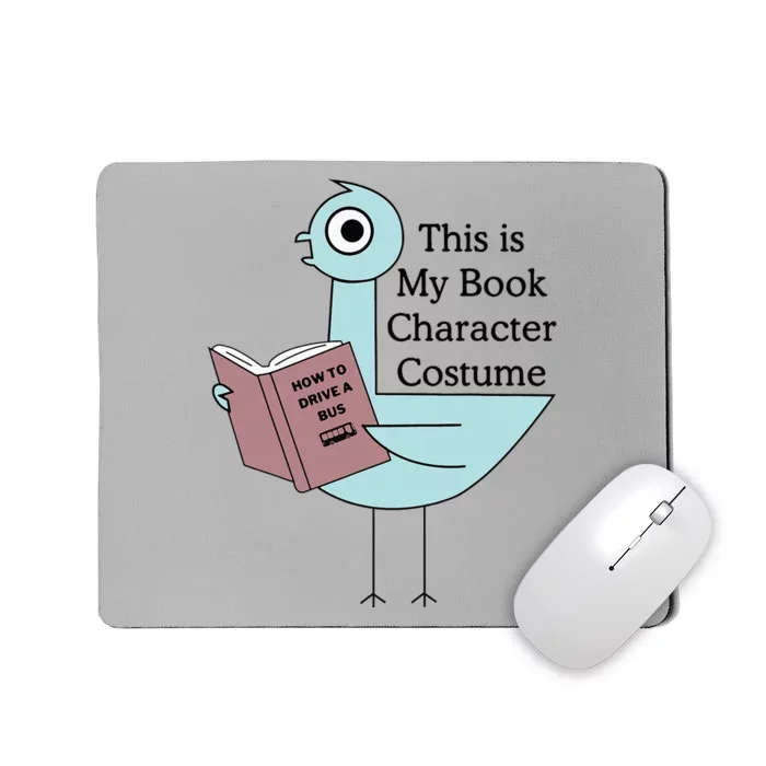 This Is My Book Character Costume Pigeon Reading Mousepad