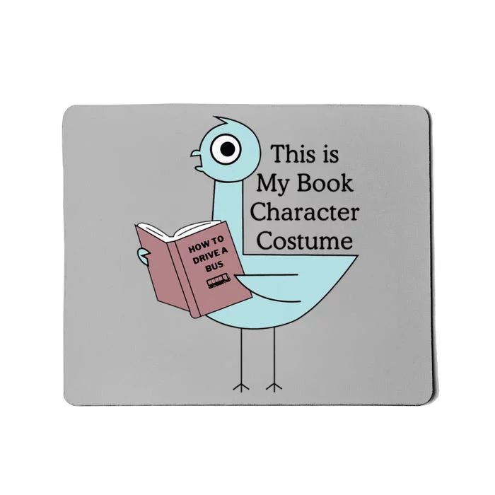 This Is My Book Character Costume Pigeon Reading Mousepad