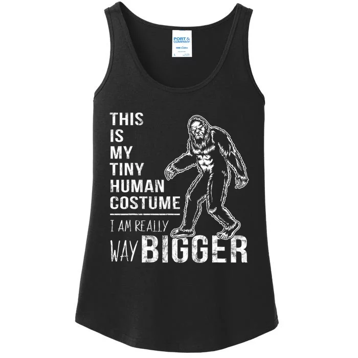 This Is My Human Costume I Am Really Bigfoot Halloween Ladies Essential Tank