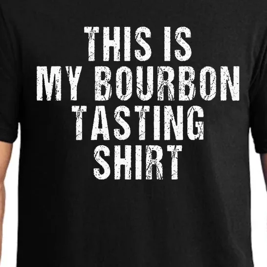 This Is My Bourbon Tasting Bourbon Lover Gift Pajama Set