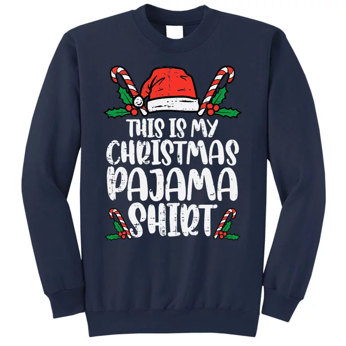 This Is My Christmas Pajama Funny Xmas Pjs Sweatshirt