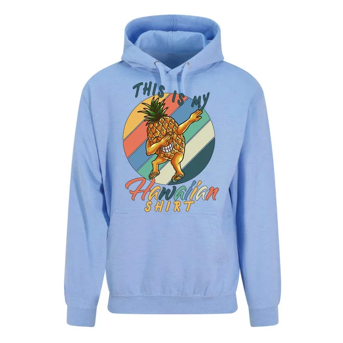 This Is My Hawaiian Shirt Retro Dabbing Pineapple Unisex Surf Hoodie