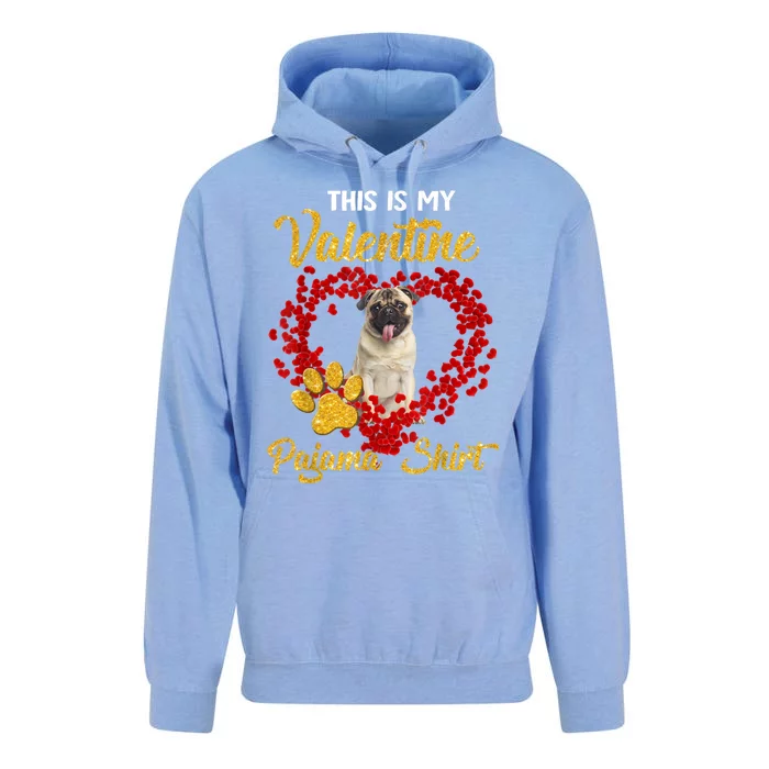 This Is My Valentine Pajama Cool Gift Dog Lovers Pug Loves Gift Unisex Surf Hoodie