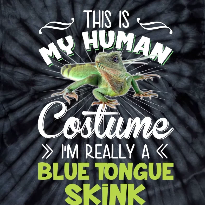 This Is My Human Costume IM Really A Blue Tongue Skink Tie-Dye T-Shirt