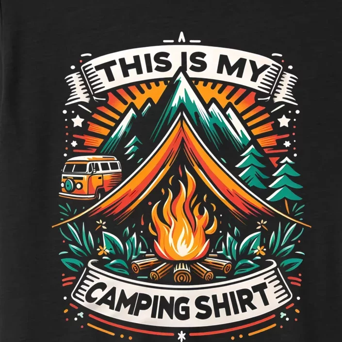 This Is My Camping Funny Adventure Hiker Campers ChromaSoft Performance T-Shirt