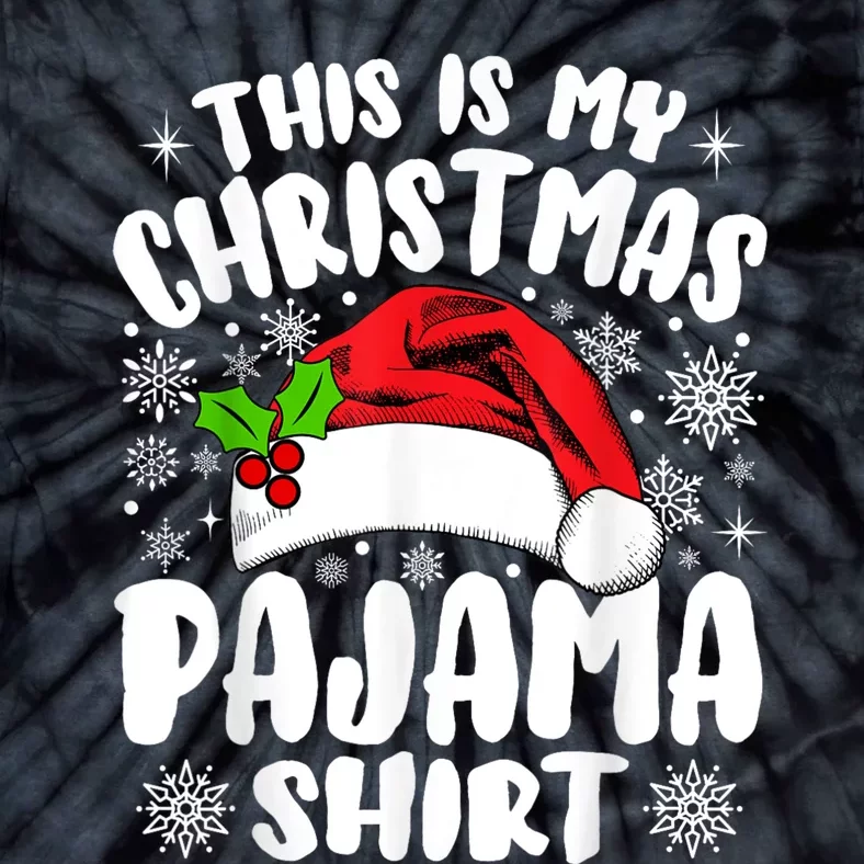 This Is My Christmas Pajama Funny Christmas Outfits Tie-Dye T-Shirt