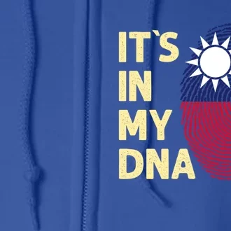 Taiwan In My Dna Taiwanese Flag Team Taiwan Gift Full Zip Hoodie