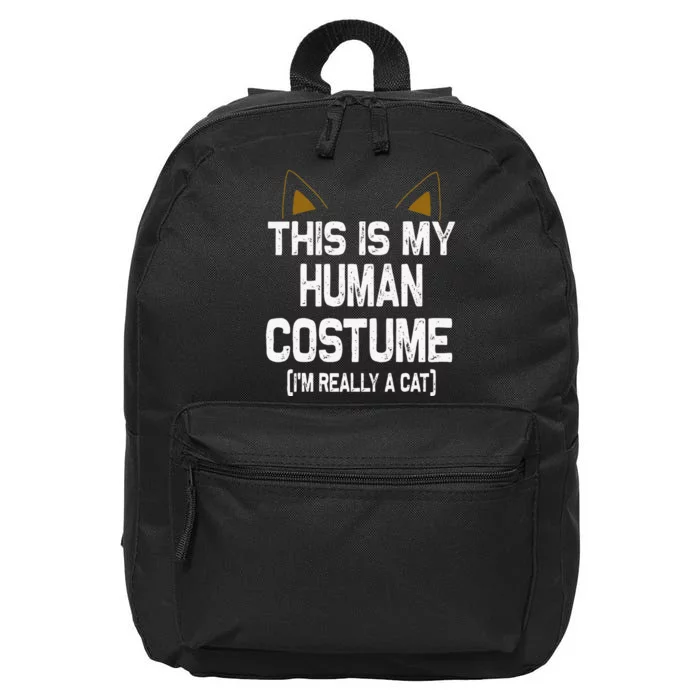 This Is My Human Costume Im Really A Cat Halloween 16 in Basic Backpack