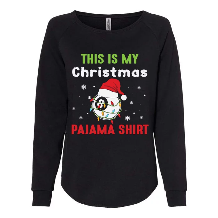 This Is My Christmas Pajama Tee Funny Billiard 8 Ball Xmas Gift Womens California Wash Sweatshirt