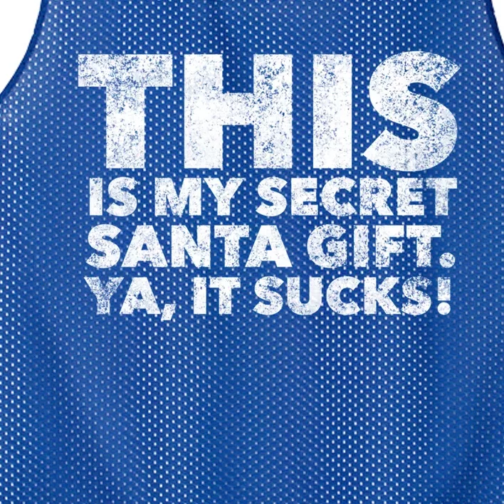 This Is My Secret Santa Gift Sucks Funny Christmas Quote Gift Mesh Reversible Basketball Jersey Tank