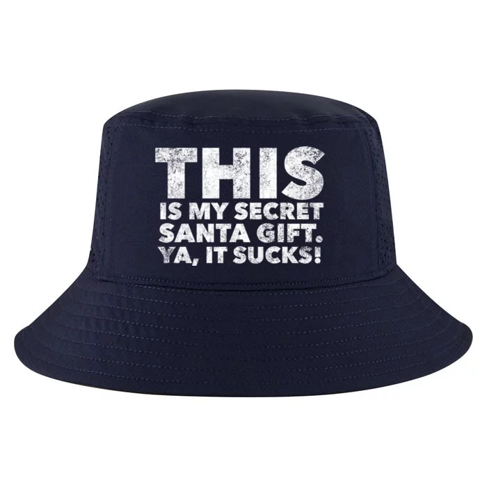 This Is My Secret Santa Gift Sucks Funny Christmas Quote Gift Cool Comfort Performance Bucket Hat