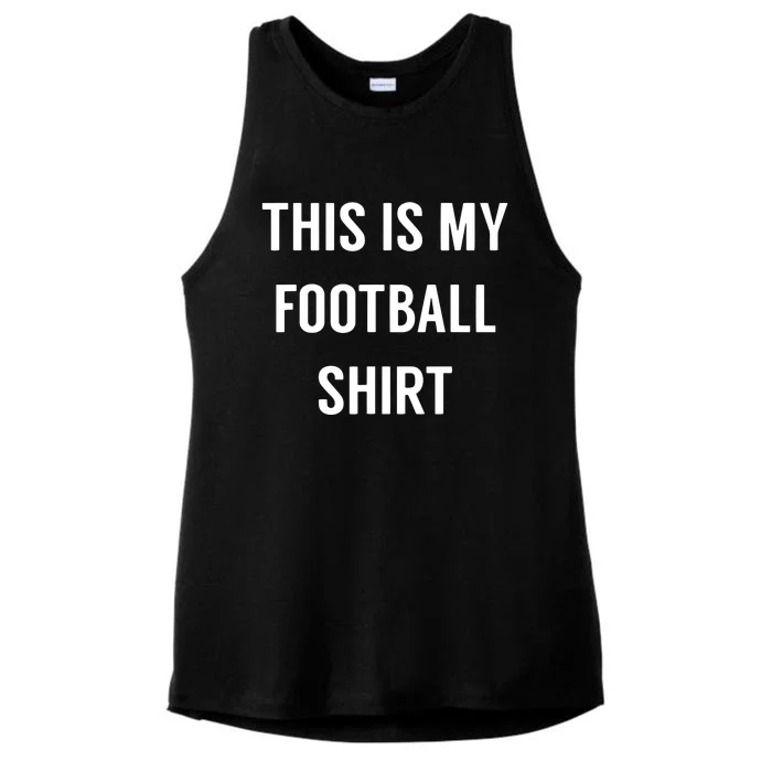 This Is My Football Funny Football For Fans Ladies Tri-Blend Wicking Tank