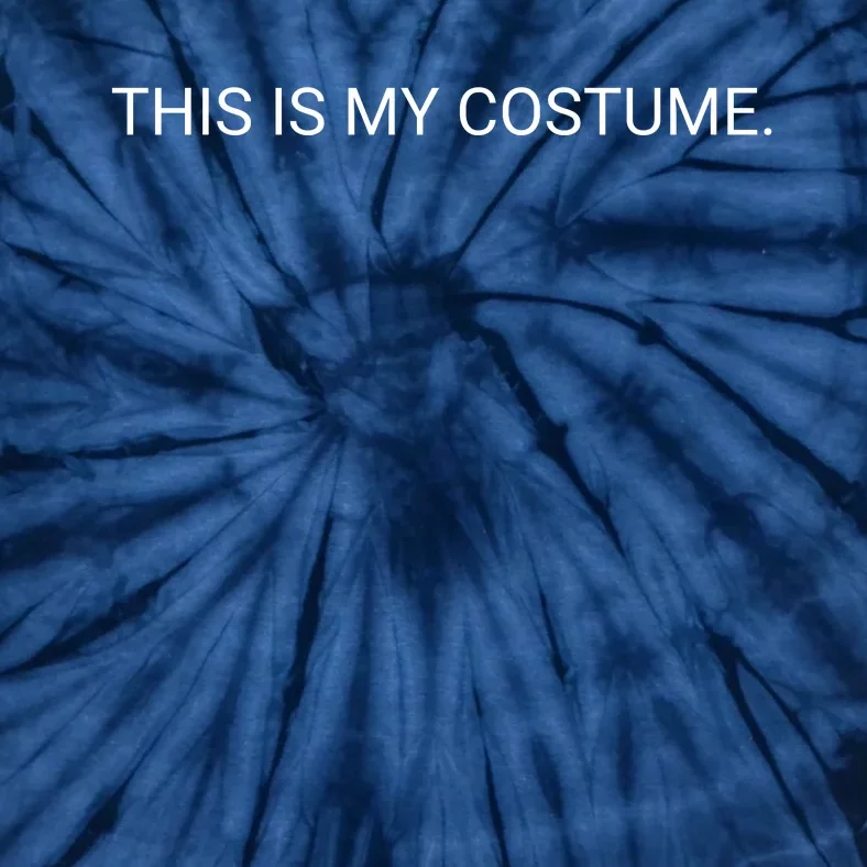 This Is My Costume Tie-Dye T-Shirt