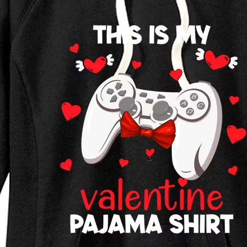 This Is My Valentine Pajama Cool Gift Valentine And Video Game Gift Women's Fleece Hoodie