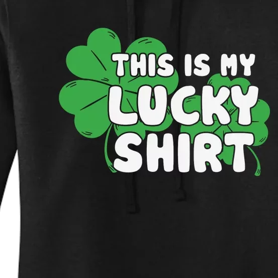 This Is My Lucky Shirts Women's Pullover Hoodie