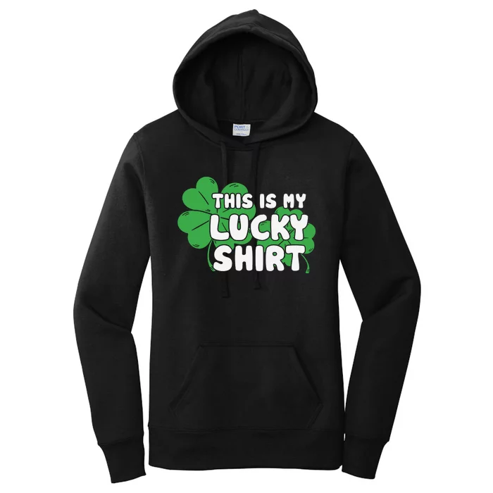 This Is My Lucky Shirts Women's Pullover Hoodie