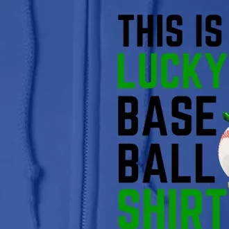 This Is My Lucky Baseball Gift Sport Game St Patrick's Day Gift Full Zip Hoodie