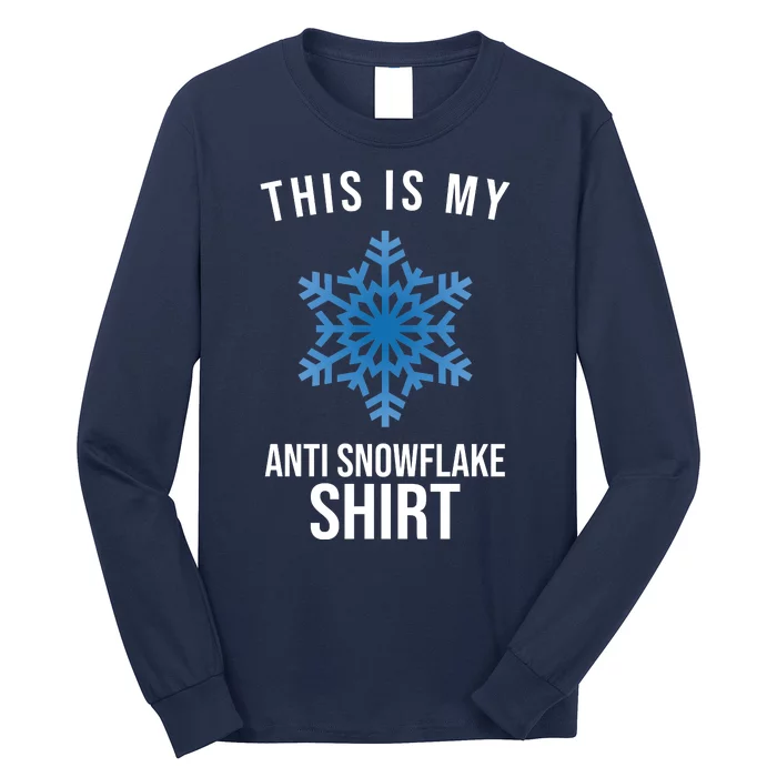 This Is My Anti Snowflake Shirt Winter Long Sleeve Shirt