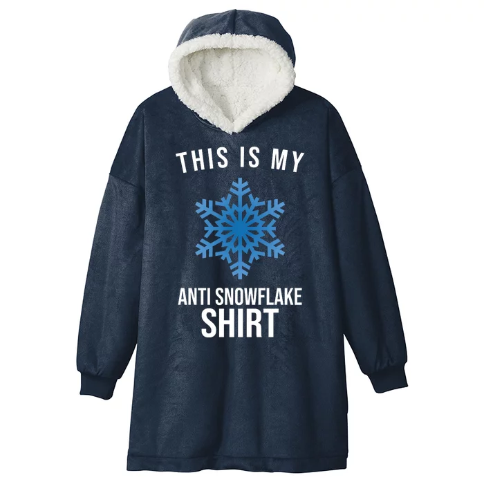 This Is My Anti Snowflake Shirt Winter Hooded Wearable Blanket