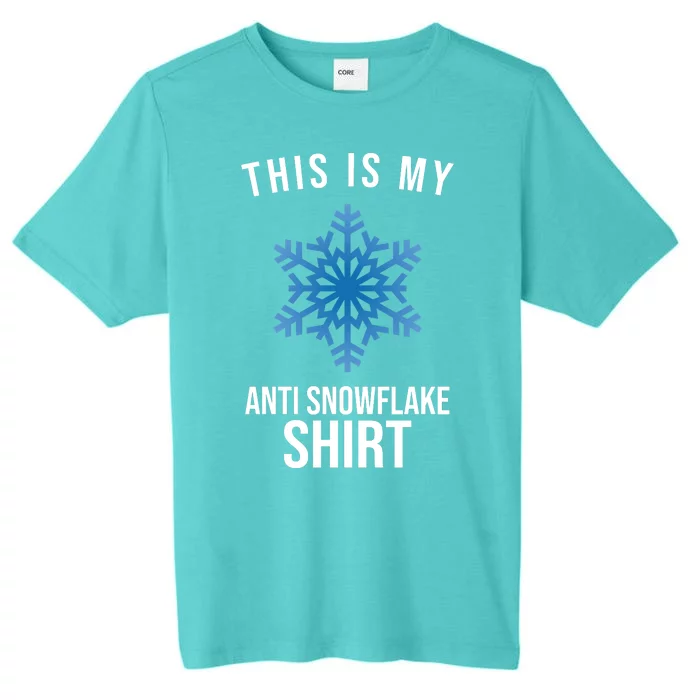 This Is My Anti Snowflake Shirt Winter ChromaSoft Performance T-Shirt