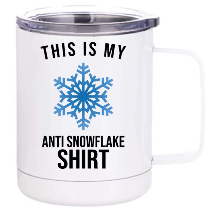 This Is My Anti Snowflake Shirt Winter Front & Back 12oz Stainless Steel Tumbler Cup