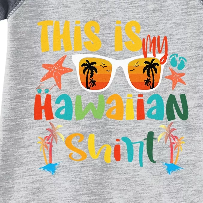 This Is My Hawaiian summer vacation Infant Baby Jersey Bodysuit