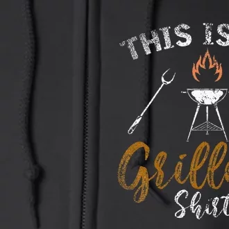 This Is My Grilling Funny BBQ Party Gift Barbecue Full Zip Hoodie