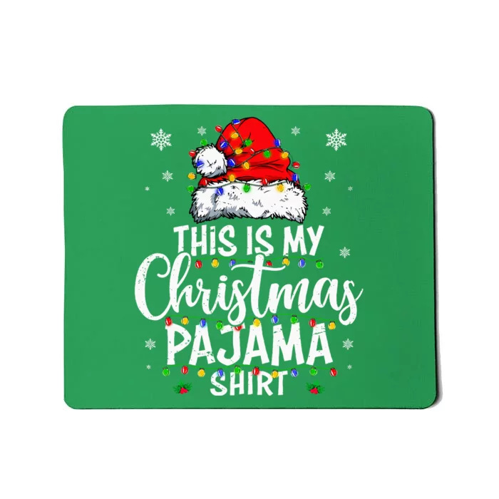 This Is My Christmas Pajama Lights Mousepad