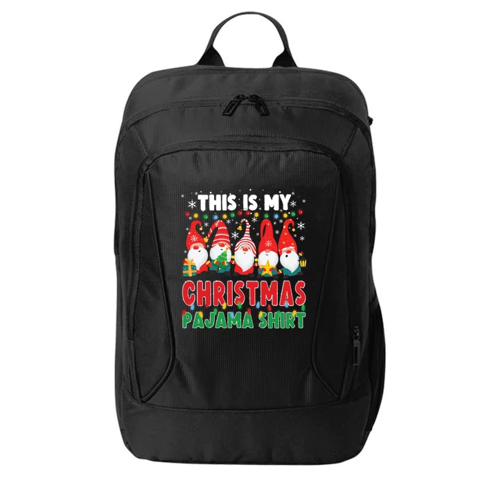 This Is My Christmas Pajama Gift Matching Cute Gnomes Xmas Gift City Backpack