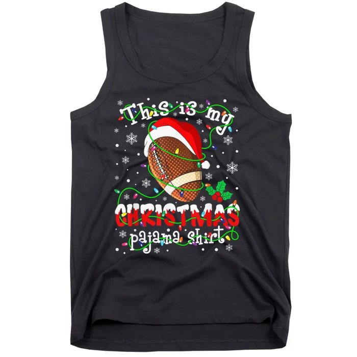 This Is My Christmas Pajama Football lovers Xmas Lights Tank Top