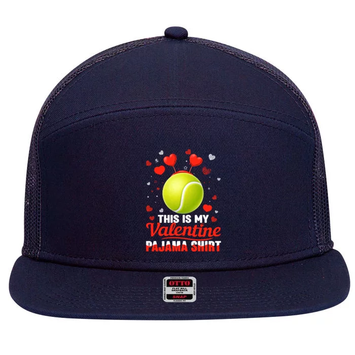 This Is My Valentine Pajama Funny Gift Headband Tennis Players Cute Gift 7 Panel Mesh Trucker Snapback Hat