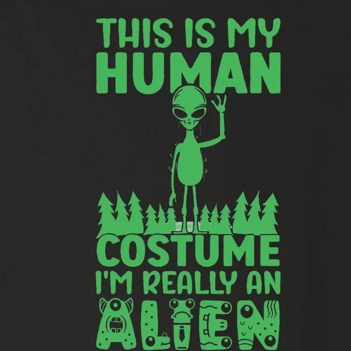 This is My Human Costume I'm Really Alien Weird Funny Toddler Long Sleeve Shirt